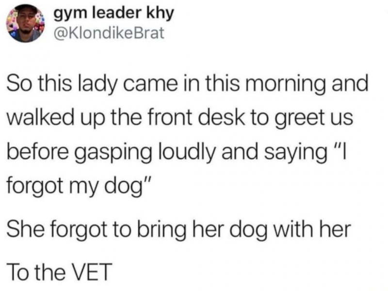 She Forgot Her Dog